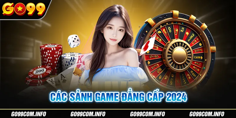 Các sảnh game chính tại GO99